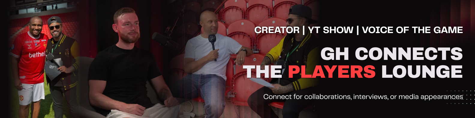 GH Connects: The Players Lounge banner with Gerryn Hussain pitchside and in the studio